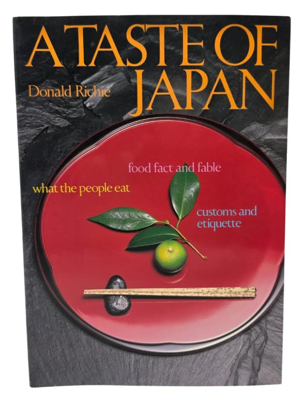 Vtg 1993 A Taste of Japan by Donald Richie Customs Cuisine Softcover Dust Jacket
